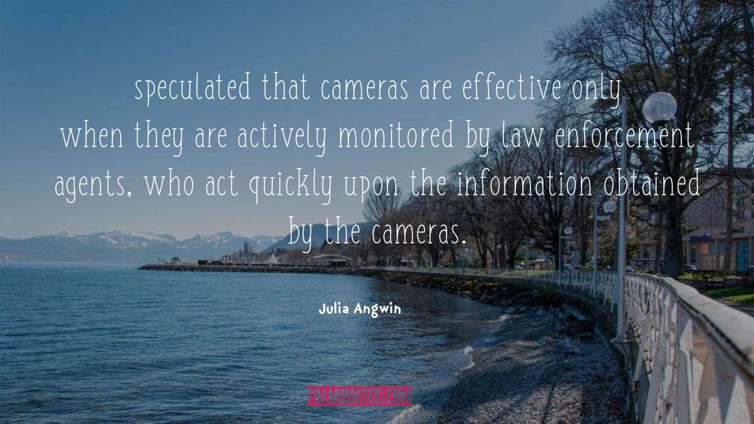 Cameras Assessors quotes by Julia Angwin