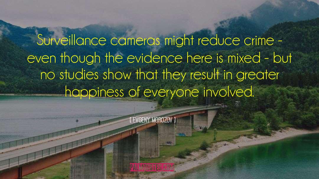 Cameras Assessors quotes by Evgeny Morozov