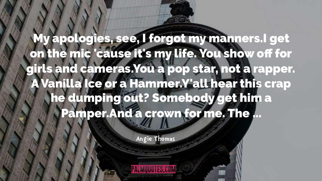 Cameras quotes by Angie Thomas