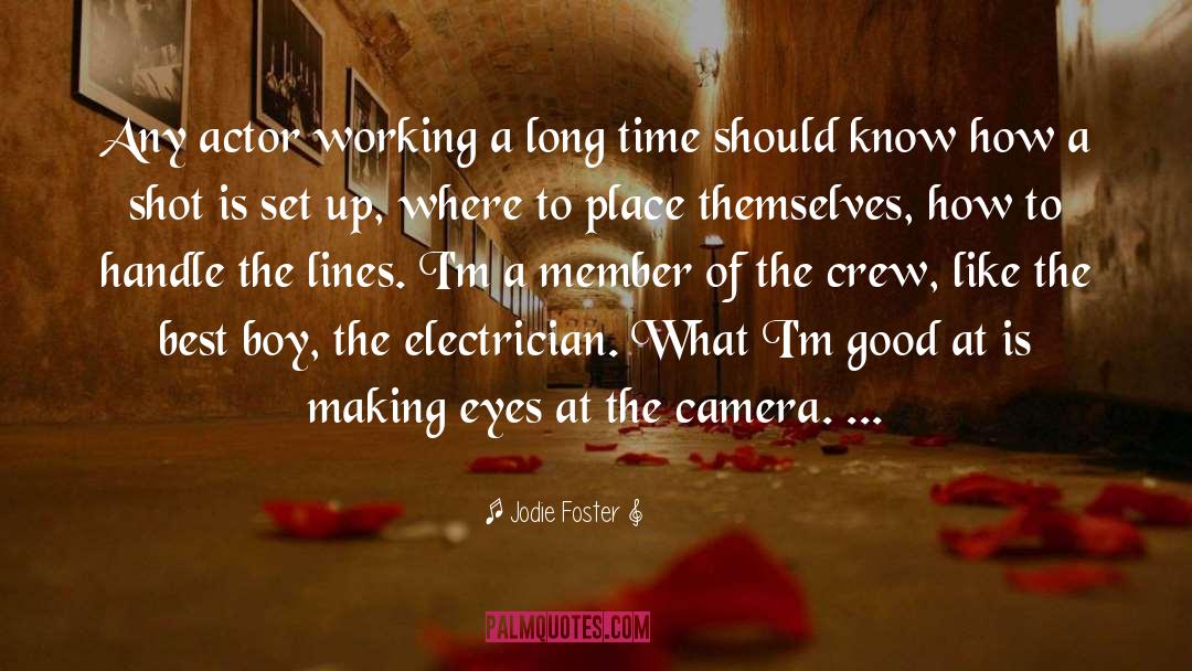 Cameras quotes by Jodie Foster