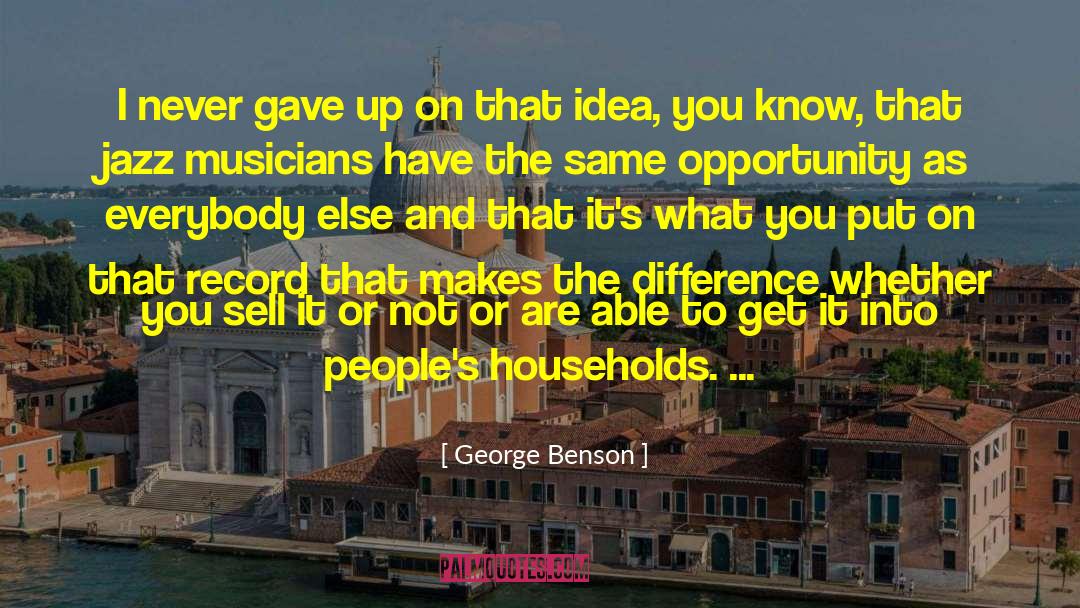 Camerlo And Benson quotes by George Benson