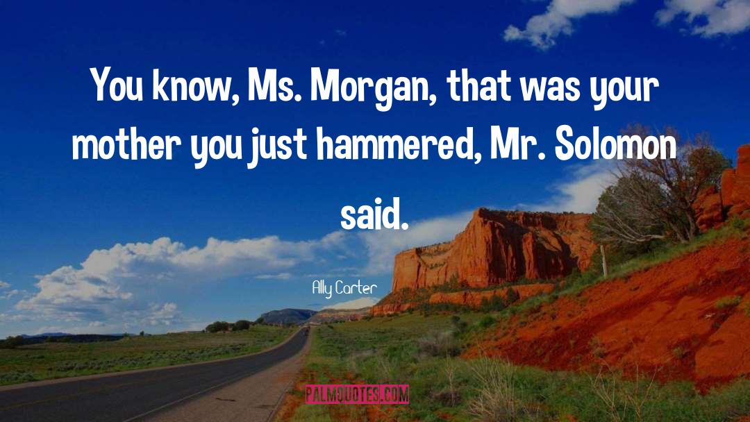 Cameron Morgan quotes by Ally Carter