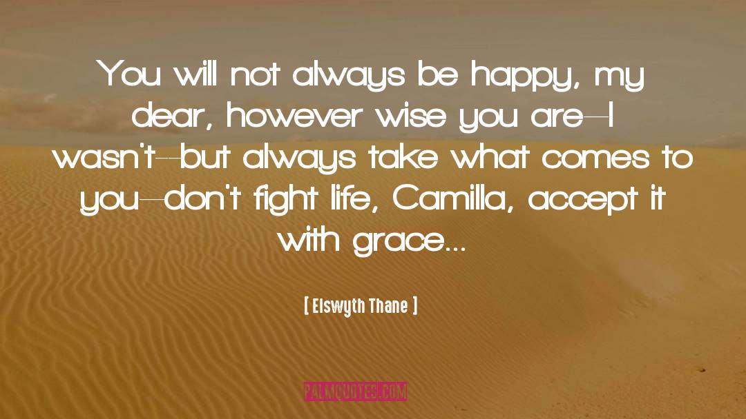 Camilla quotes by Elswyth Thane