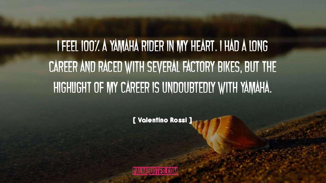 Caminade Bikes quotes by Valentino Rossi