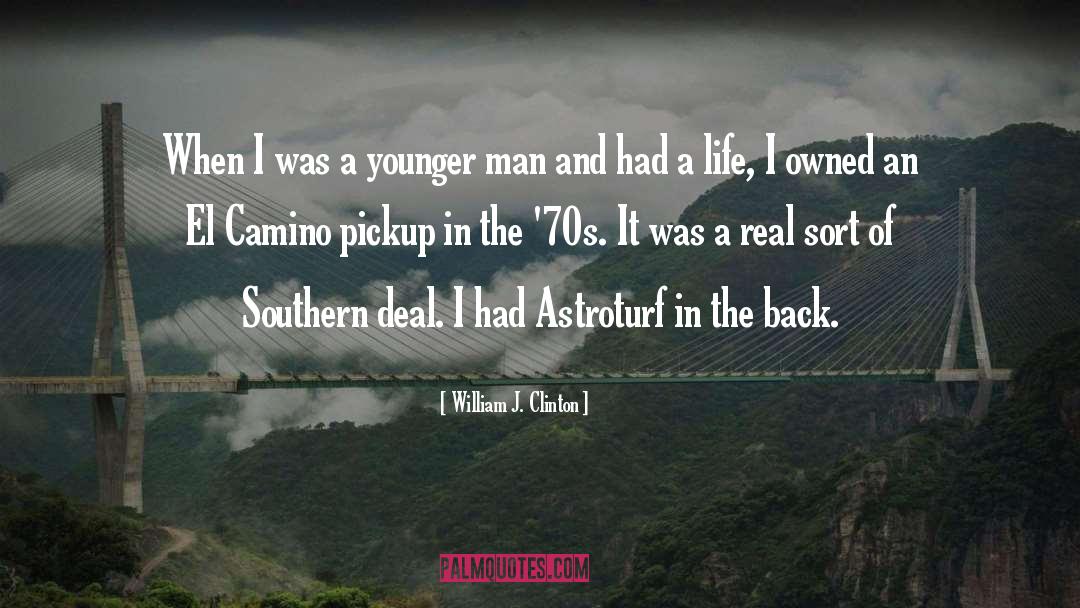 Camino quotes by William J. Clinton