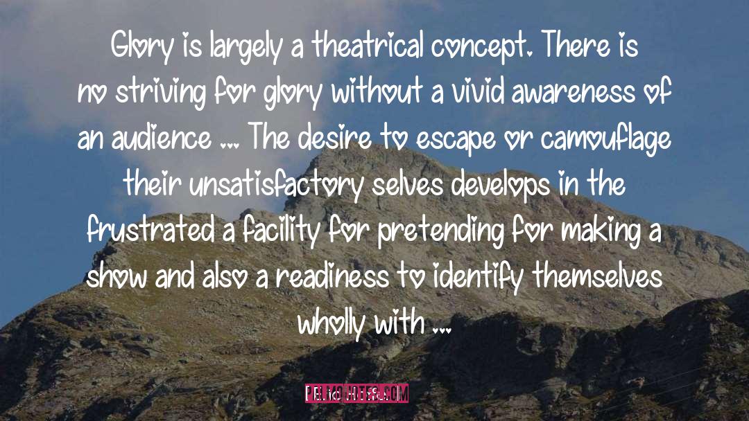 Camouflage quotes by Eric Hoffer