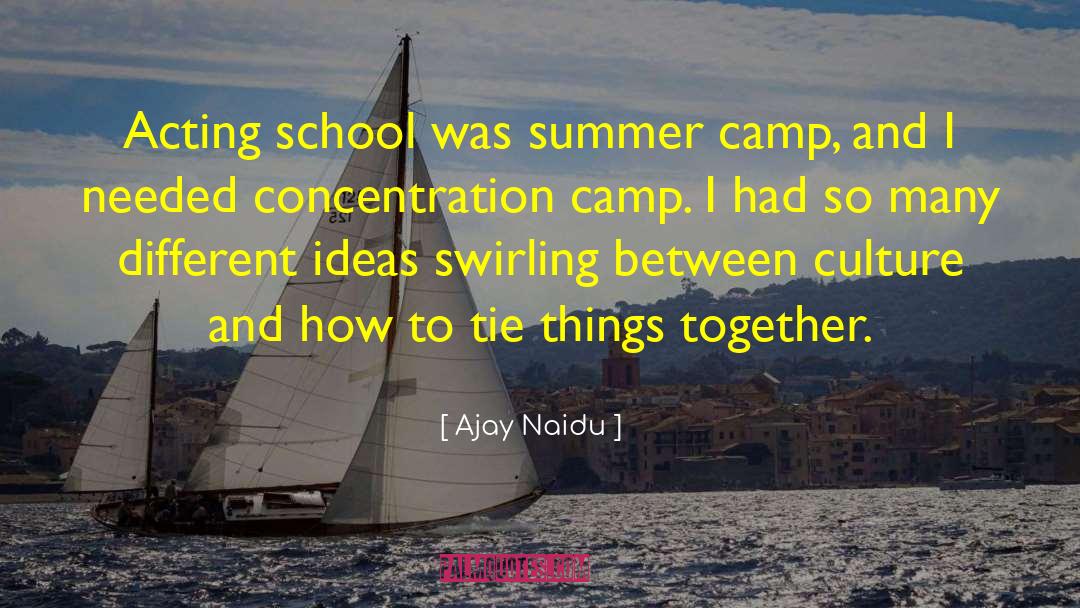 Camp Concentration quotes by Ajay Naidu