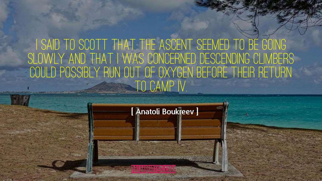 Camp Concentration quotes by Anatoli Boukreev