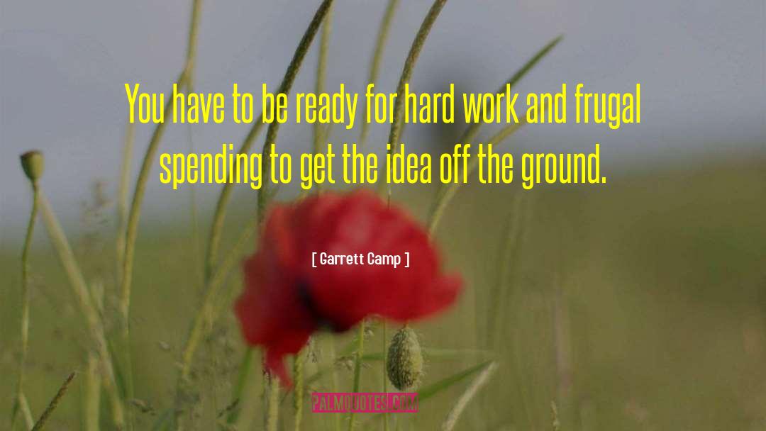Camp Confidential quotes by Garrett Camp