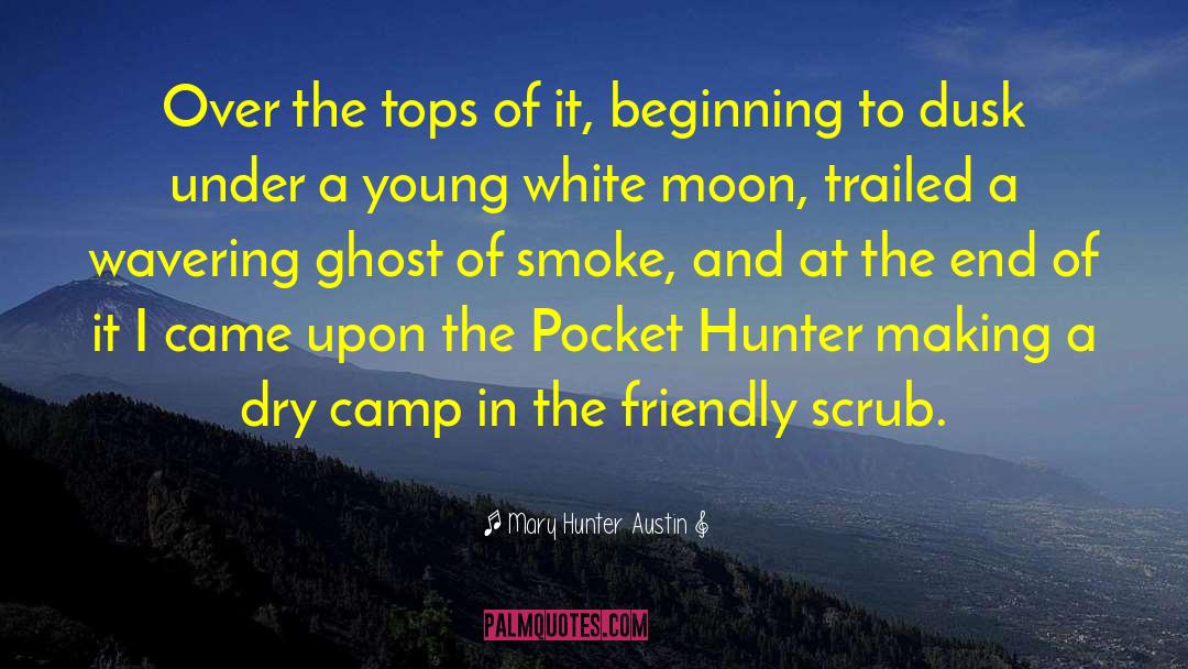 Camp Controller quotes by Mary Hunter Austin