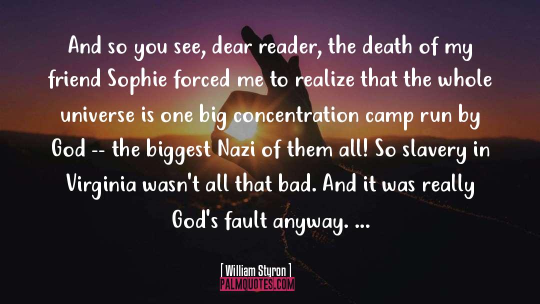 Camp Counselors quotes by William Styron
