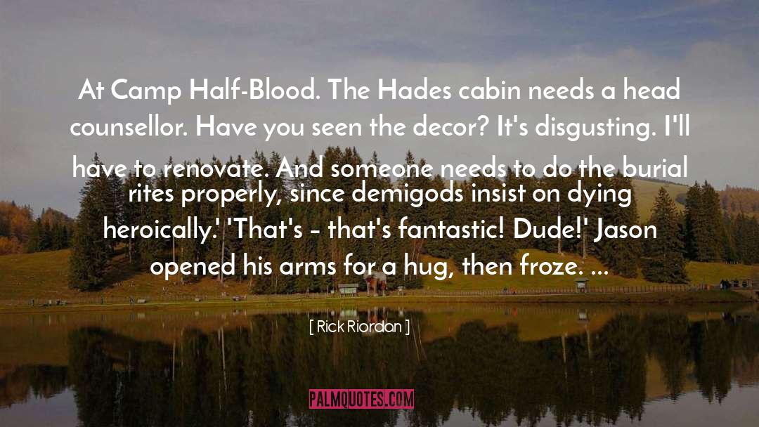 Camp Half Blood quotes by Rick Riordan