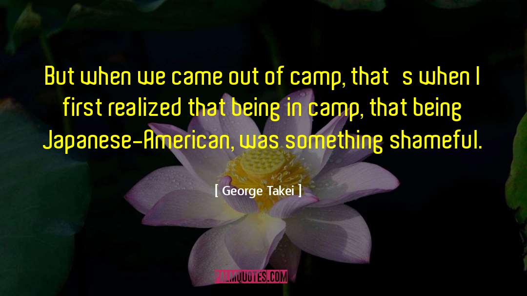 Camp Hell quotes by George Takei