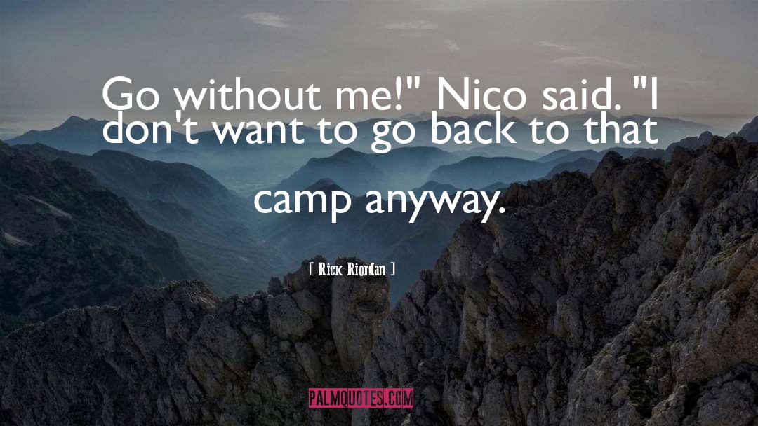 Camp quotes by Rick Riordan