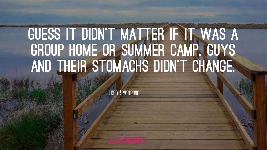 Camp quotes by Kelly Armstrong