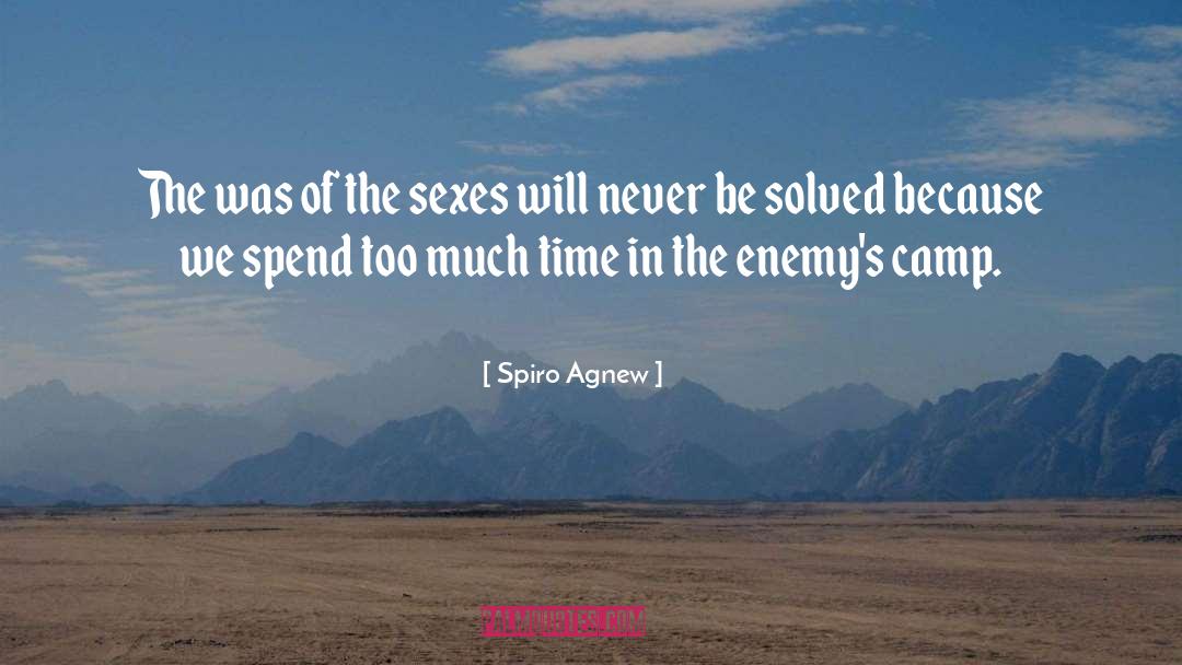 Camp quotes by Spiro Agnew