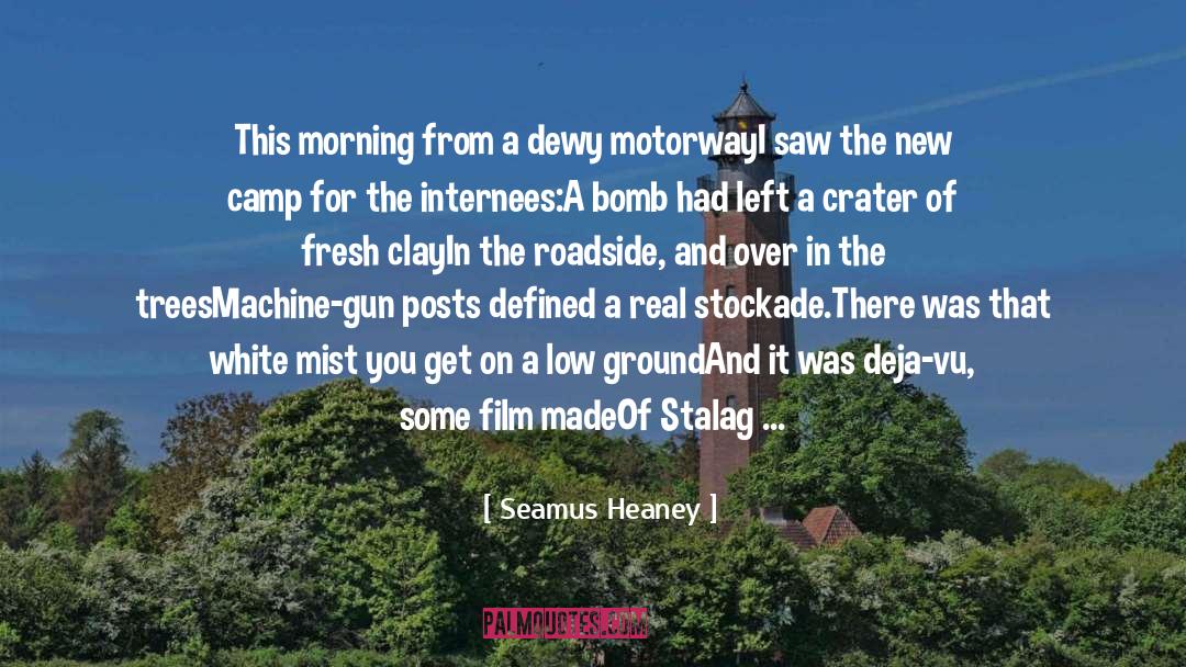 Camp quotes by Seamus Heaney