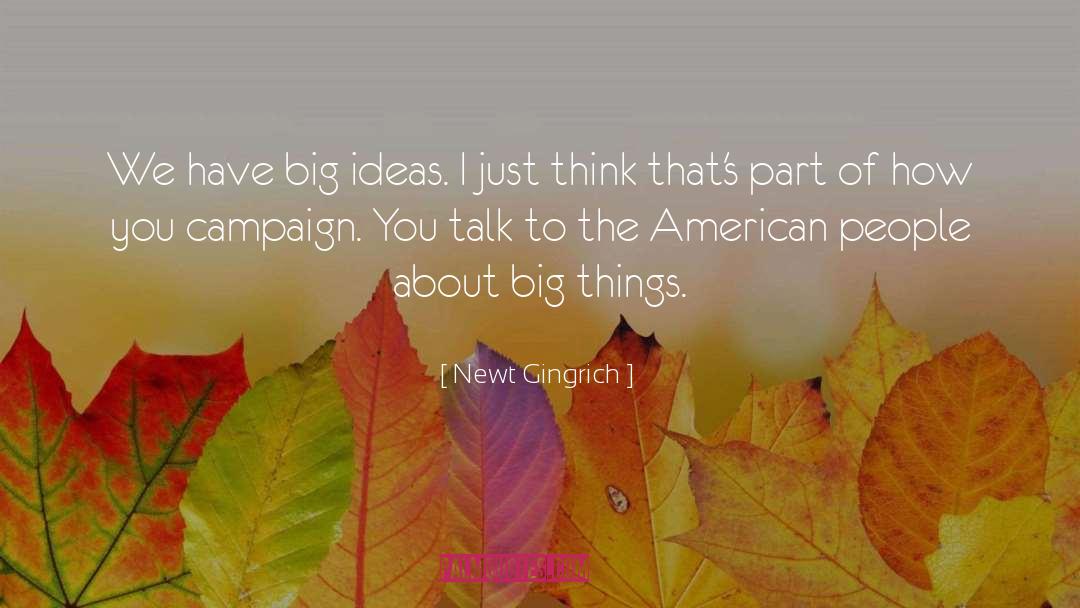 Campaign Endorsement quotes by Newt Gingrich