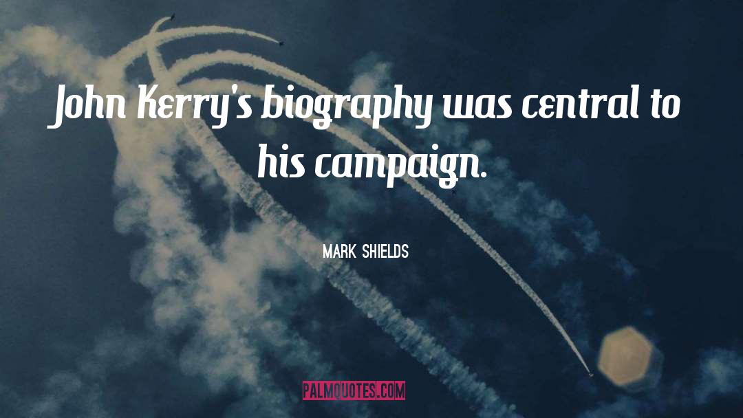Campaign Endorsement quotes by Mark Shields