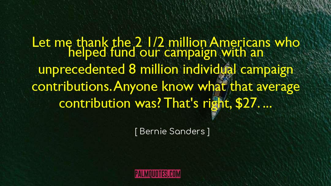 Campaign Endorsement quotes by Bernie Sanders