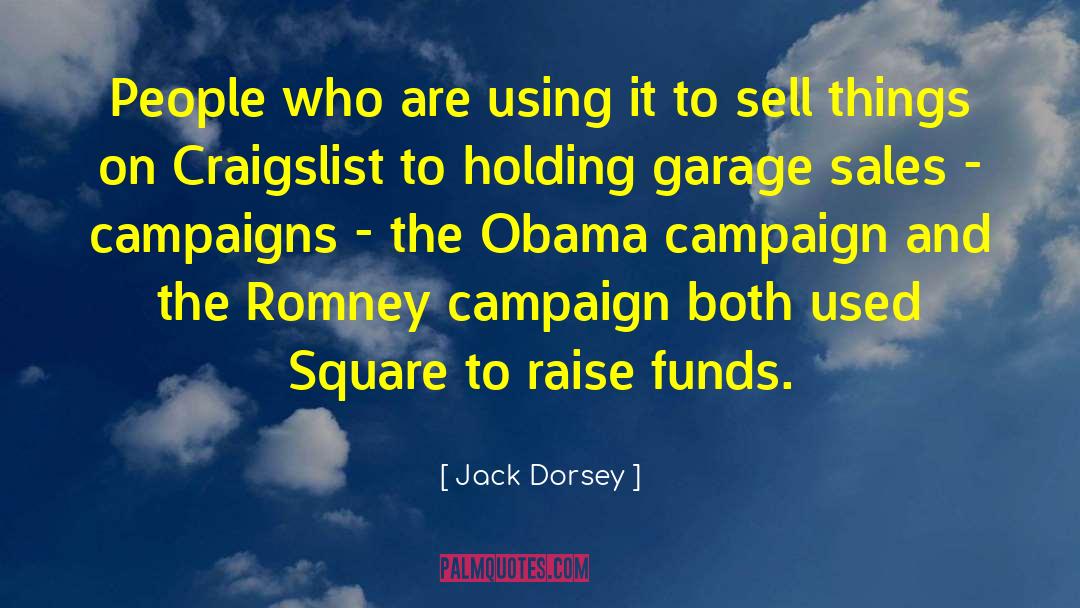 Campaign Endorsement quotes by Jack Dorsey