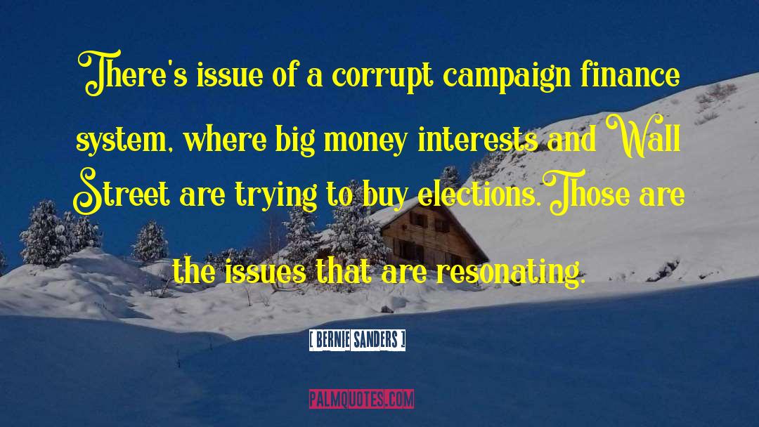 Campaign Finance Reform quotes by Bernie Sanders