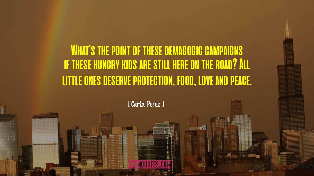 Campaigns quotes by Carla Perez