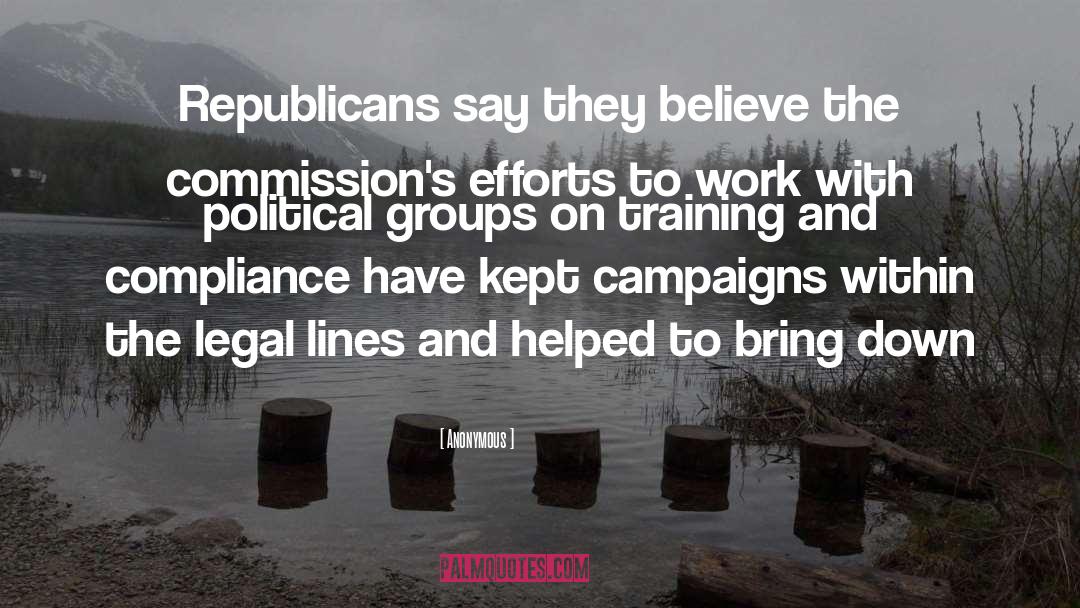 Campaigns quotes by Anonymous