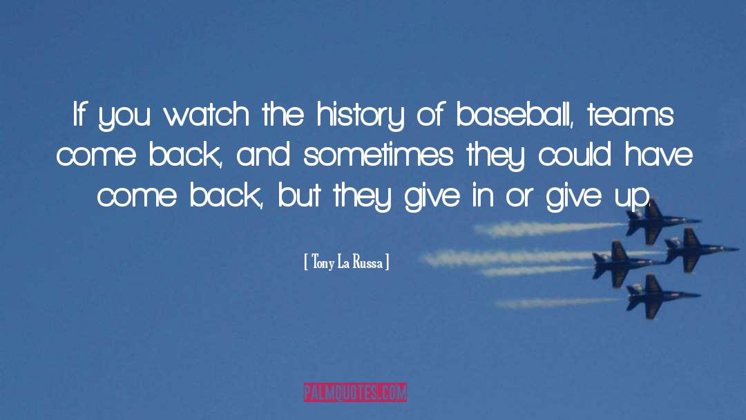 Campaneris Baseball quotes by Tony La Russa