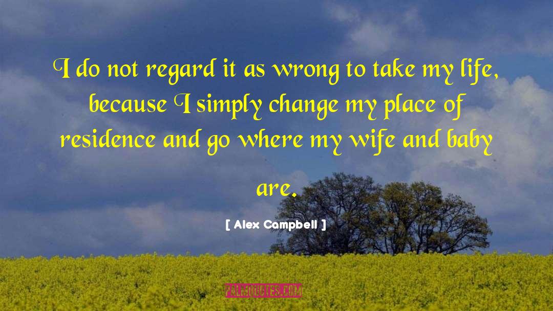 Campeador Residence quotes by Alex Campbell