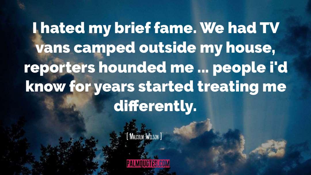 Camped quotes by Malcolm Wilson