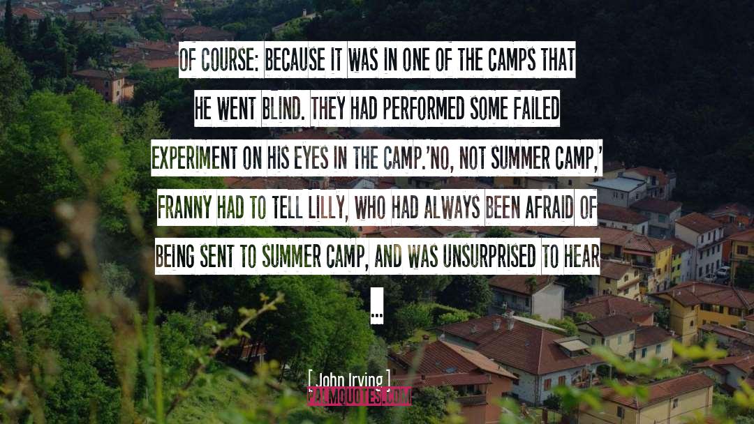 Campers quotes by John Irving