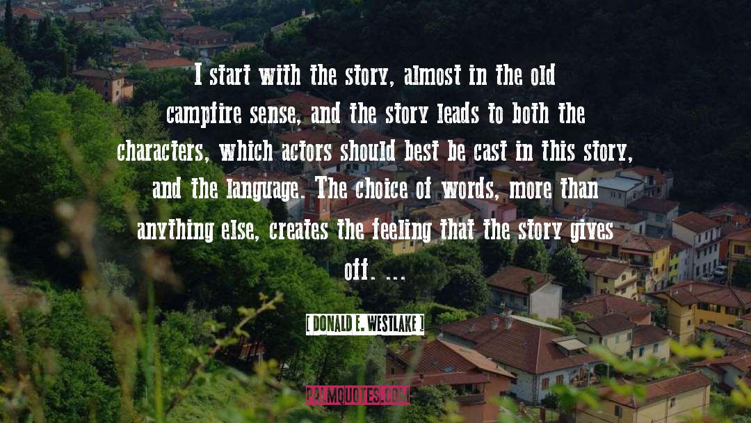 Campfire quotes by Donald E. Westlake