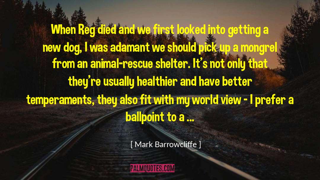 Camping Out quotes by Mark Barrowcliffe