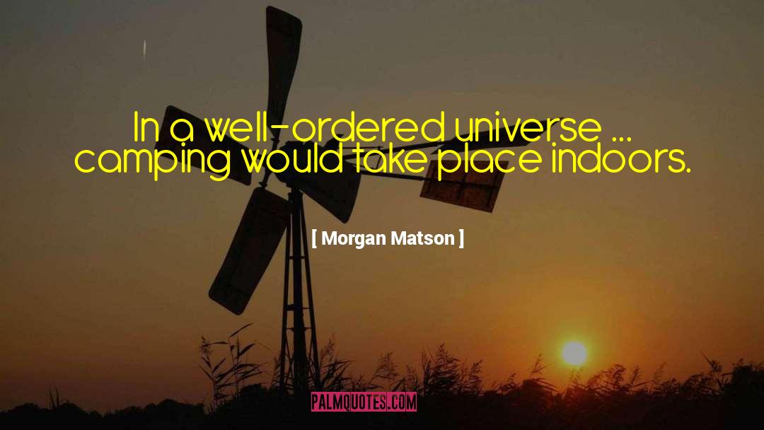 Camping Out quotes by Morgan Matson