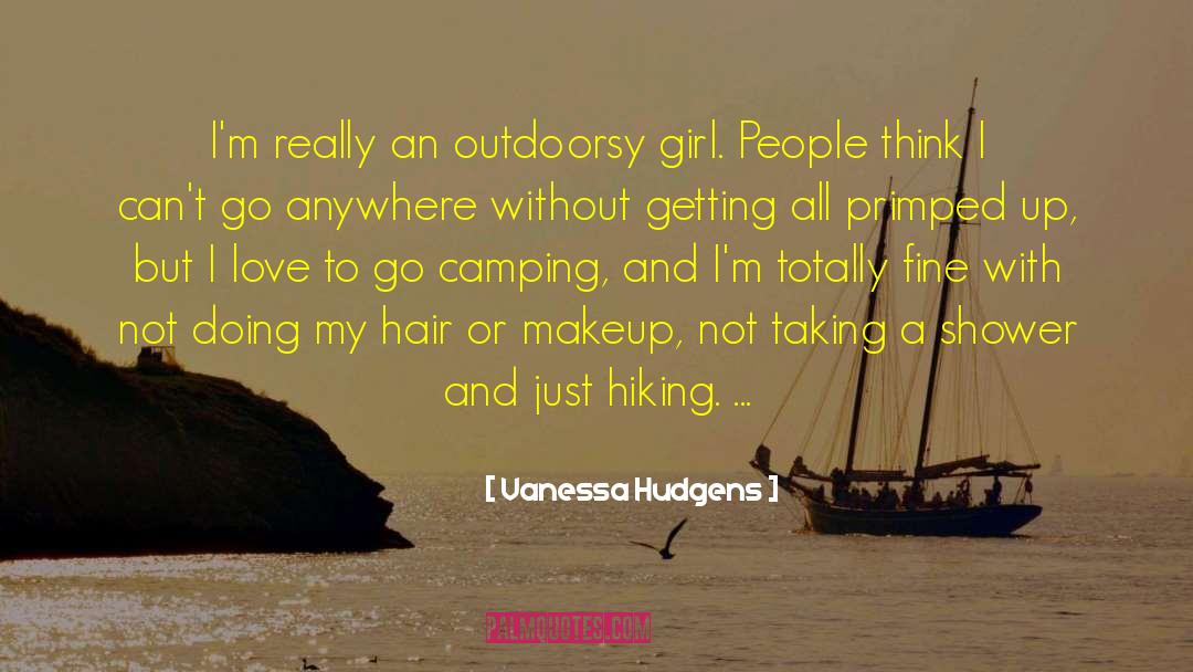 Camping quotes by Vanessa Hudgens