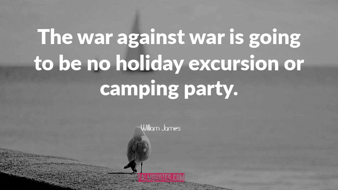 Camping quotes by William James