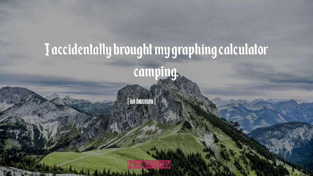 Camping quotes by Ian Anderson