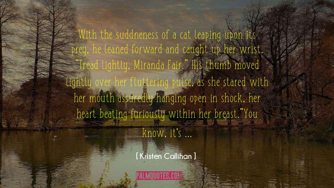 Camping Tread Lightly quotes by Kristen Callihan