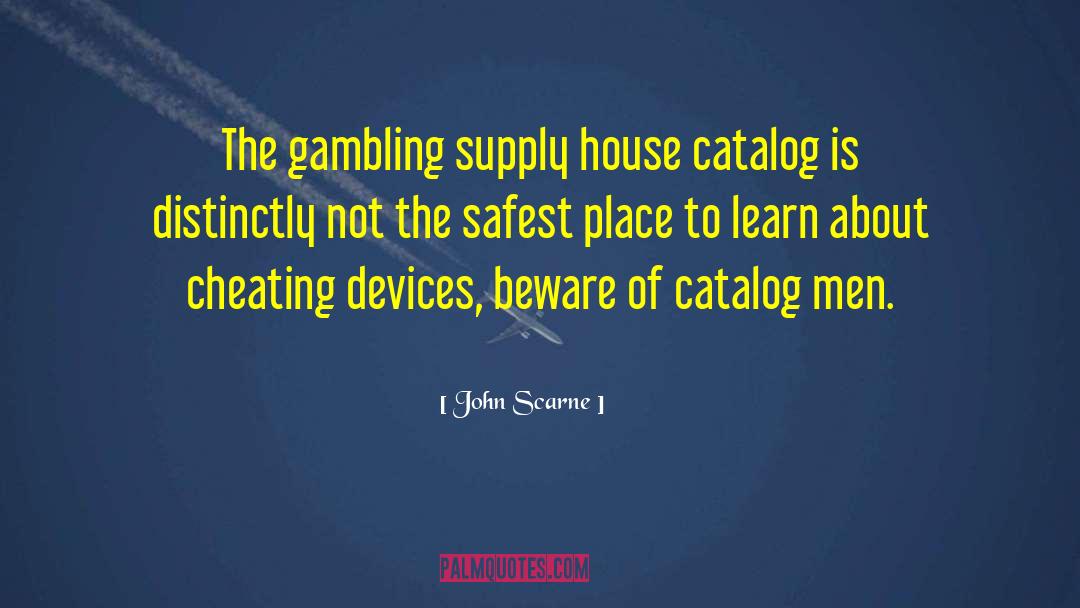 Campmor Catalog quotes by John Scarne