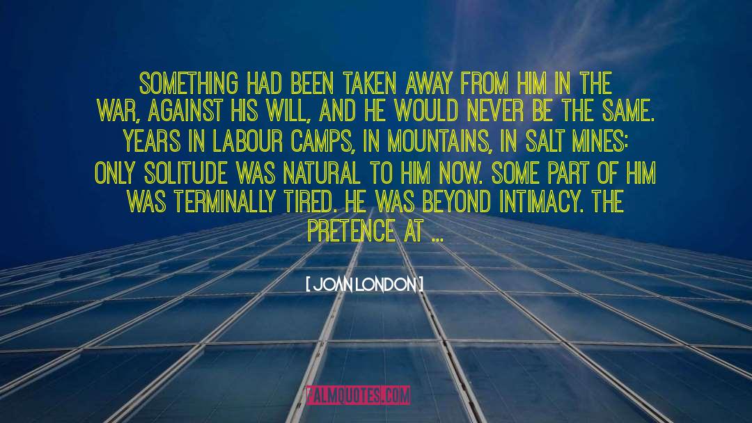 Camps quotes by Joan London
