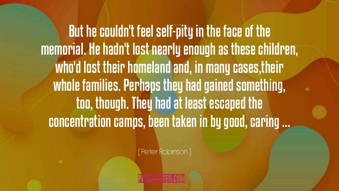 Camps quotes by Peter Robinson