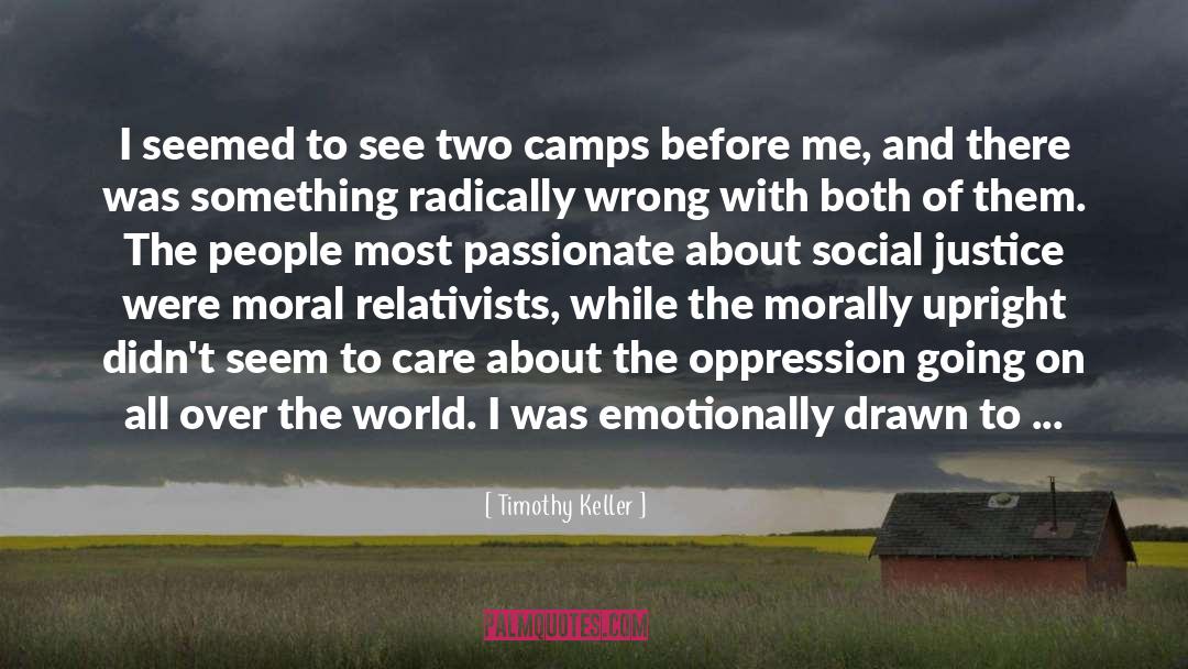 Camps quotes by Timothy Keller