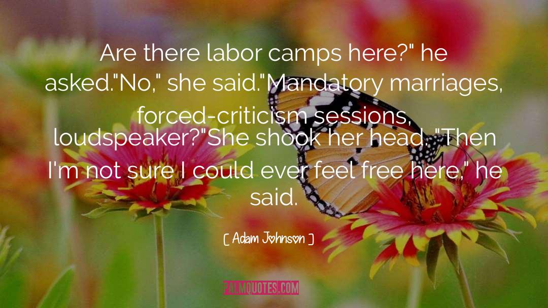 Camps quotes by Adam Johnson