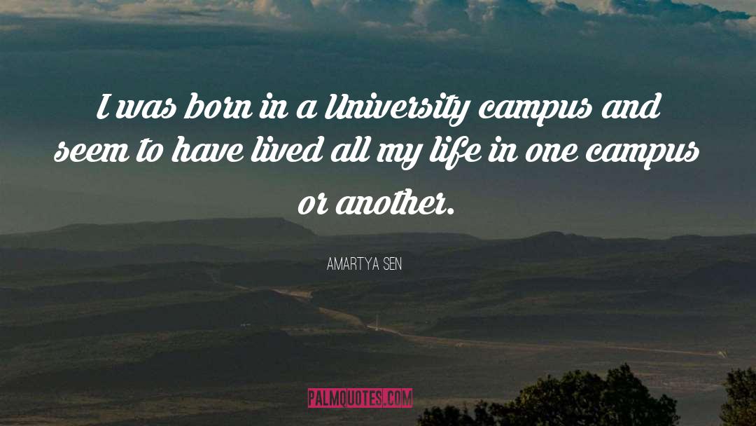 Campus quotes by Amartya Sen