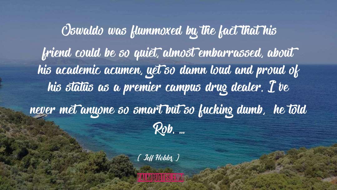 Campus quotes by Jeff Hobbs