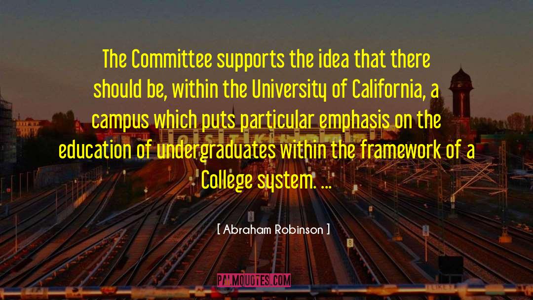 Campus quotes by Abraham Robinson