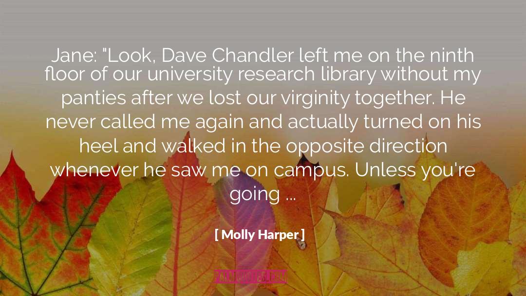 Campus Reporting quotes by Molly Harper