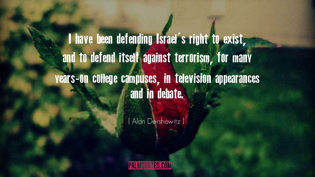 Campuses quotes by Alan Dershowitz