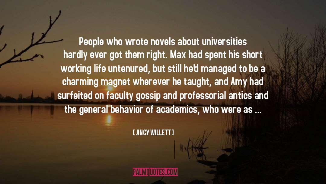 Campuses quotes by Jincy Willett